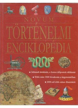 Miranda Smith - Novum történelmi enciklopédia Miranda Smith - Novum történelmi enciklopédia, Szeged 2003 antikvár könyv