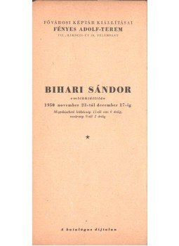 Oelmacher Anna - Bihari Sándor emlékkiállítás Oelmacher Anna - Bihari Sándor emlékkiállítás, 1950 antikvár könyv