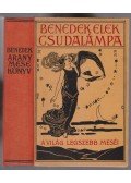 Benedek Elek - Csudalámpa