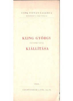 Pogány Ö. Gábor dr. - Kling György festőművész kiállítása,  1960 antikvár könyv