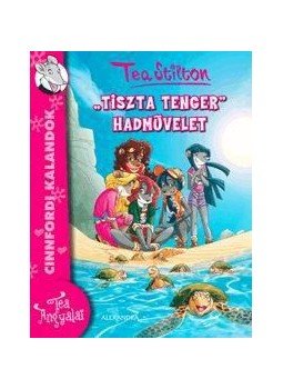 Tea Stilton - "Tiszta tenger" hadművelet, null 2017 antikvár könyv