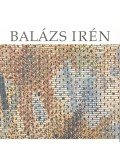Frank János - Balázs Irén textilműveinek retrospektív kiállítása