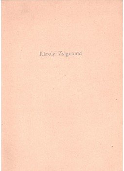- Károlyi Zsigmond - Károlyi Zsigmond, 1995 antikvár könyv