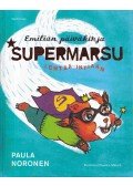 Paula Noronen,Emilian paivakirja - Supermarsu lentaa Intiaan
