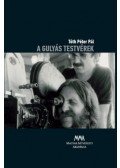 TÓTH PÉTER PÁL - A Gulyás testvérek - DVD melléklettel