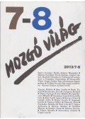 P. Szűcs Julianna - Mozgó világ 2013/7-8