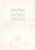 Novotny Tihamér - Győrffy Sándor (dedikált)