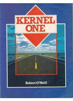 Robert O'Neill - Kernel One Robert O'Neill - Kernel One, London 1985 antikvár könyv