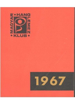 - Magyar hanglemezklub 1967 - Magyar hanglemezklub 1967, 1967 antikvár könyv