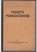 Sándor Pál - Fasiszta munkakódexek
