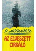 Rejtő Jenő,P. Howard - Az elveszett cirkáló