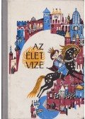 Faragó József - Az élet vize