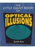 Keith Kay - The Little Giant Book of Optical Illusions