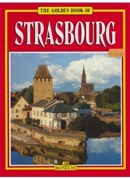 Annamaria Giusti - The Golden Book of Strasbourg,  1996 antikvár könyv