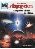 Übelacker, Erich - Otthonunk, a világegyetem, a végtelen térben és időben