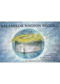 Miklya Luzsányi Mónika,Miklya Zsolt - Valamikor nagyon régen...