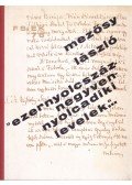 Mezősy László - Ezernyolcszáznegyvennyolcadiki levelek