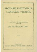 Paréj Lajos (szerk.) - Brodarics históriája a mohácsi vészről (reprint)