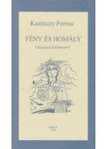 Kazinczy Ferenc - Fény és homály