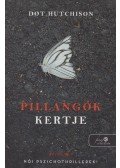 Dot Hutchison - Pillangók kertje