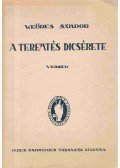 Weöres Sándor - A teremtés dicsérete (Reprint)