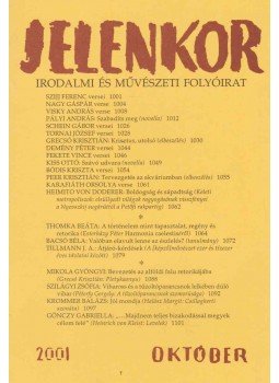 Ágoston Zoltán (főszerk.) - Jelenkor 2001. október Ágoston Zoltán (főszerk.) - Jelenkor 2001. október, Pécs 2001 antikvár könyv
