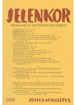 Ágoston Zoltán (főszerk.) - Jelenkor 2001. július-augusztus Ágoston Zoltán (főszerk.) - Jelenkor 2001. július-augusztus, Pécs 2001 antikvár könyv