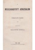 Tasso, Torquato - A megszabadított Jeruzsálem (1863)