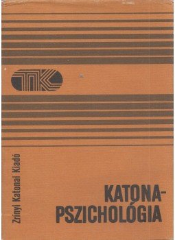 Dr. Kovács István - Katonapszichológia Dr. Kovács István - Katonapszichológia, Budapest 1981 antikvár könyv