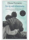 Elena Ferrante - Az új név története