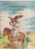 Gábori Miklós - Napfényes Mongólia (dedikált)