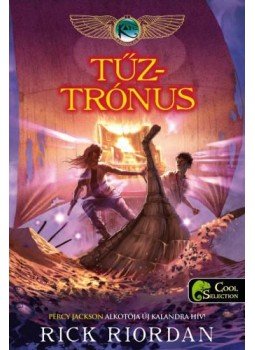 Rick Riordan - Tűztrónus - Kane krónikák 2. Rick Riordan - Tűztrónus - Kane krónikák 2., null 2017 antikvár könyv