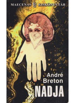 Breton, André - Nadja Breton, André - Nadja, 1997 antikvár könyv