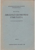 Hável György - Ábrázoló geometriai útmutató I.