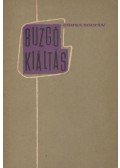 Csuka Zoltán - Buzgó kiáltás (dedikált)