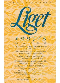 Horgas Béla, Levendel Júlia - Liget 1997/5. szám Horgas Béla, Levendel Júlia - Liget 1997/5. szám, Budapest 1997 antikvár könyv