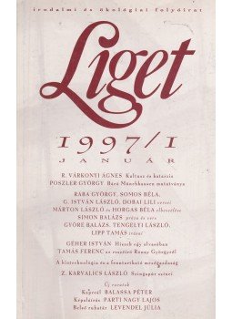 Levendel Júlia, Horgas Béla - Liget 1997/1. szám, Budapest 1997 antikvár könyv