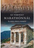 Kertész István - Ez történt Marathónnál