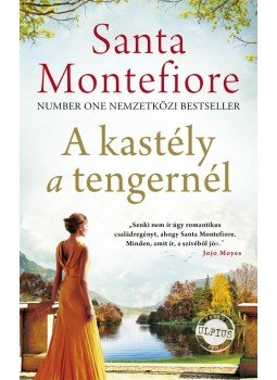 Santa Montefiore - A kastély a tengernél Santa Montefiore - A kastély a tengernél, Budapest 2017 antikvár könyv
