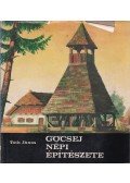 Tóth János - Göcsej népi építészete