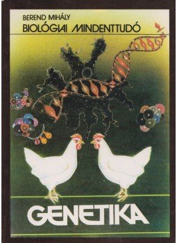 Berend Mihály - Genetika Berend Mihály - Genetika, 1989 antikvár könyv