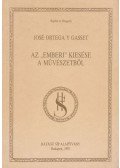 Ortega y Gasset, José - Az „emberi” kiesése a művészetből