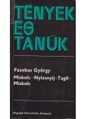 Fazekas György - Miskolc-Nyizsnyij-Tagil-Miskolc (dedikált)