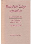 Páskándi Géza - Páskándi Géza színművei