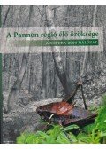 Dr. Varga Zoltán - A Pannon régió élő öröksége