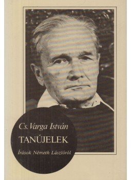 Cs. Varga István - Tanújelek Cs. Varga István - Tanújelek, Budapest 1987 antikvár könyv