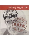 Királyhegyi Pál - Ami sürgős, az ráér