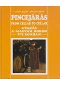 Laposa József,Dékány Tibor - Pincejárás