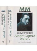 Olivier Todd - Albert Camus élete I-II.