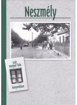 Bárdos István, Szénássy Zoltán - Neszmély, Budapest 2000 antikvár könyv